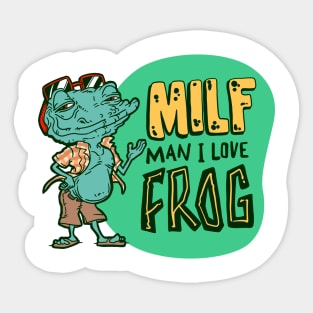 MILF | Mam I Love Frog Sticker